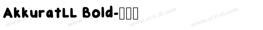 AkkuratLL Bold字体转换